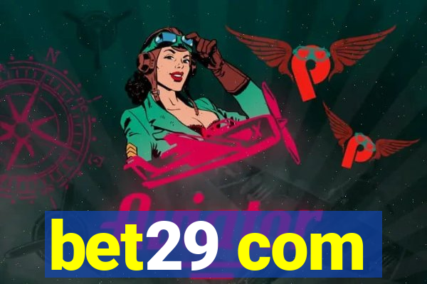 bet29 com